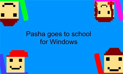 Pasha goes to school for Windows 0001